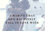 https://www.feelinghealthyandfit.com/5-habits-that-men-routinely-fall-in-love-with/