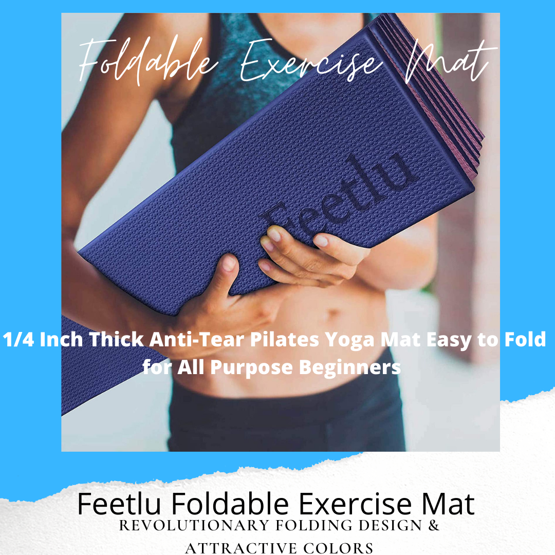 Feetlu Foldable Exercise Mat- 1/4 Inch Thick Anti-Tear Pilates Yoga Mat Easy to Fold for All Purpose Beginners Women Men, Yoga Pilates, Floor Workout Home Gym Unfold Size 72 x 24 Inch